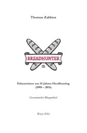 BREADHUNTER - Erkenntnisse aus 16 Jahren Headhunting