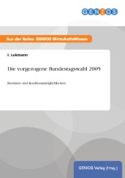 Die vorgezogene Bundestagswahl 2005