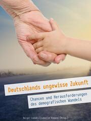 Deutschlands ungewisse Zukunft - Cover