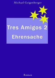 Tres Amigos 2 - Cover