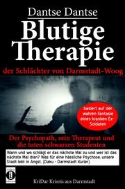 Blutige Therapie - der Schlächter von Darmstadt-Woog