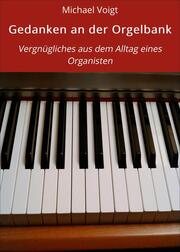 Gedanken an der Orgelbank - Cover