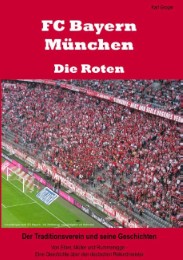 FC Bayern München - Die Roten