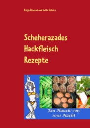 Scheherazades Hackfleisch Rezepte - Cover