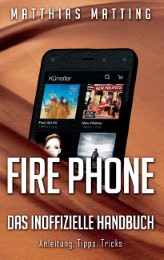 Fire Phone - das inoffizielle Handbuch - Cover