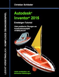 Autodesk Inventor 2015 - Einsteiger-Tutorial - Cover