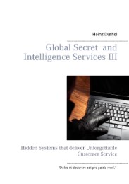 Global Secret and Intelligence Services III