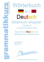 Wörterbuch Deutsch/Albanisch-Shqiptar/Englisch A1