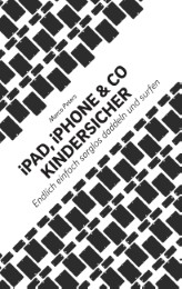 iPad, iPhone & Co kindersicher - Cover