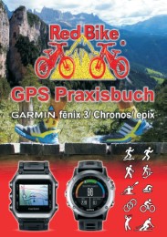 GPS Praxisbuch Garmin fenix 3/fenix Chronos/epix - Cover