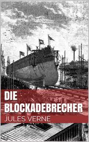 Die Blockadebrecher - Cover
