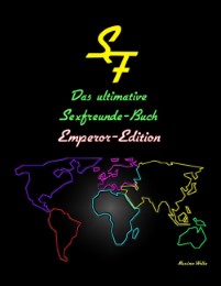 Das ultimative Sexfreunde-Buch - Emperor Edition