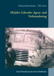 50 Jahre Liberaler Agrar- und Verbrauchertag der FDP Südbaden