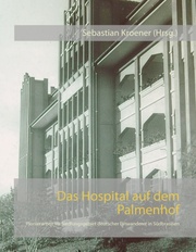Das Hospital auf dem Palmenhof