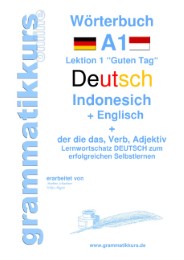 Wörterbuch Deutsch/Indonesisch/Englisch