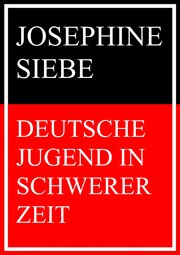 Deutsche Jugend in schwerer Zeit - Cover
