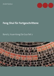 Feng Shui für Fortgeschrittene 5