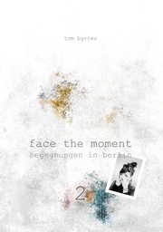 Face the moment 2