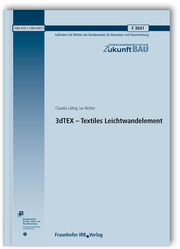 3dTEX - Textiles Leichtwandelement. Abschlussbericht