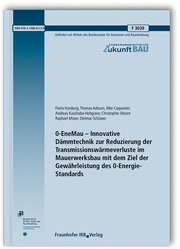 0-EneMau - Innovative Dämmtechnik zur Reduzierung der Transmissionswärmeverluste im Mauerwerksbau mit dem Ziel der Gewährleistung des 0-Energie-Standards