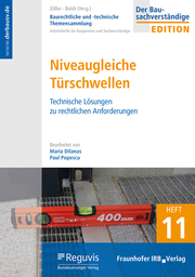 Baurechtliche und -technische Themensammlung. Heft 11: Niveaugleiche Türschwellen. - Cover