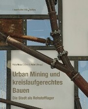 Urban Mining und kreislaufgerechtes Bauen. - Cover