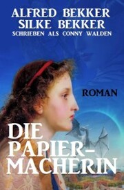Die Papiermacherin: Historischer Roman - Cover