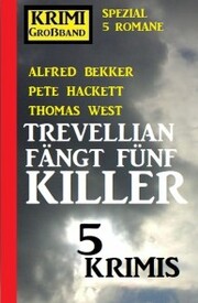 Trevellian fängt fünf Killer: 5 Krimis - Cover