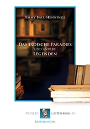Das irdische Paradies und andere Legenden - Cover