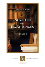Novellen und Erzählungen. Band I