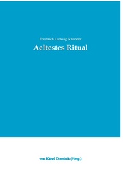 Aeltestes Ritual