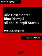 Alle Geschichten über Mowgli - All the Mowgli Stories