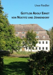 Gottlob Adolf Ernst von Nostitz und Jänkendorf