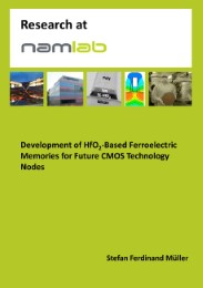 Development of HfO2-Based Ferroelectric Memories for Future CMOS Technology Nodes - Cover