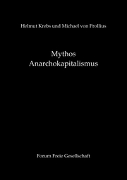 Mythos Anarchokapitalismus