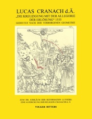 Lucas Cranach d.Ä.: 'Die Kreuzigung mit der Allegorie der Erlösung', 1555