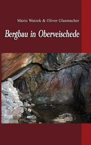 Bergbau in Oberveischede - Cover