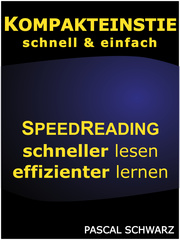 Kompakteinstieg: schnell & einfach Speedreading - schneller lesen, effizienter lernen - Cover