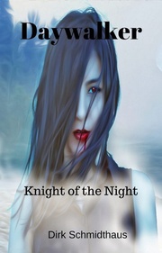 Daywalker: Knight of the Night