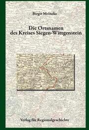Die Ortsnamen des Kreises Siegen-Wittgenstein