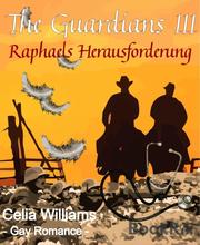 The Guardians III - Raphaels Herausforderung