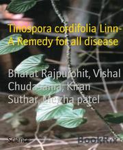 Tinospora cordifolia Linn- A Remedy for all disease