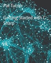 Getting Started with C Sharp