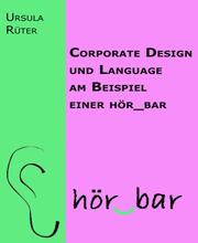 Corporate Design und Language am Beispiel einer hör_bar