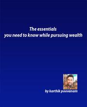 The essentials you need to know while pursuing wealth
