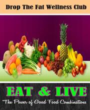 EAT & LIVE: The Power of Good Food Combinations - Cover