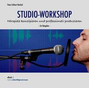 STUDIO-WORKSHOP: Hörspiele konzipieren und professionell produzieren