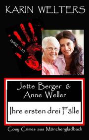Jette Berger und Anne Weller - Ihre ersten drei Fälle - Cover