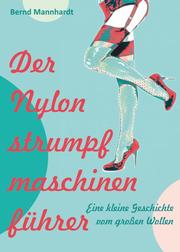 Der Nylonstrumpfmaschinenführer - Cover