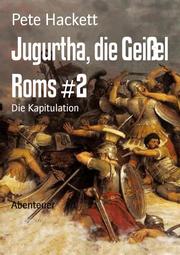 Jugurtha, die Geißel Roms 2 - Cover